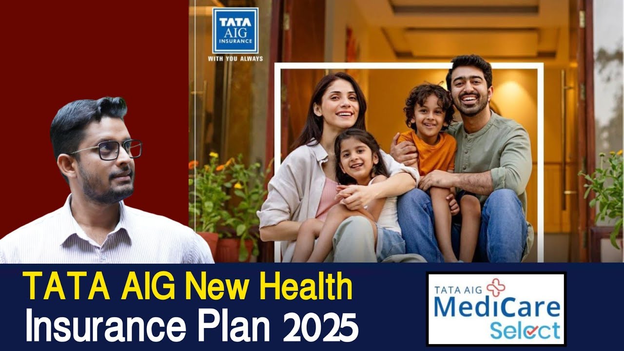 Best Health Insurance Plan 2025 | TATA AIG New Health Insurance Plan 2025