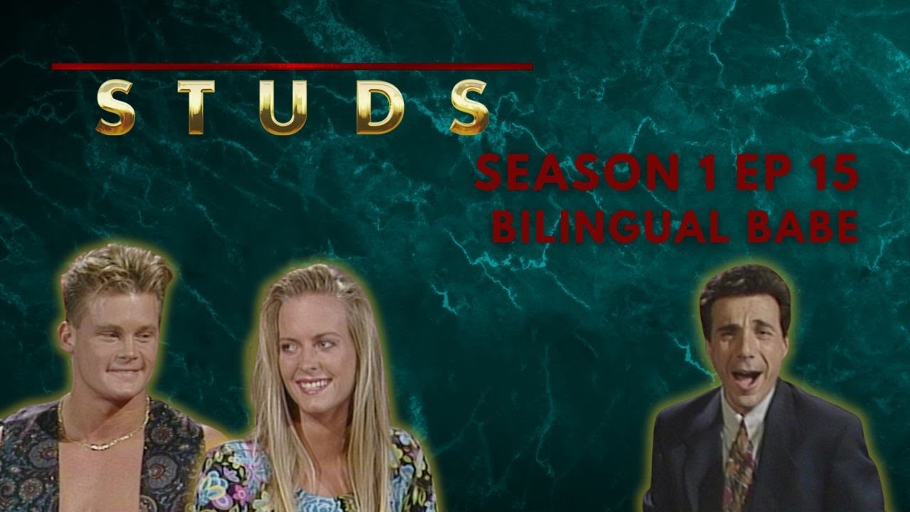 Bilingual Babe: Studs - Season 1 Episode 15