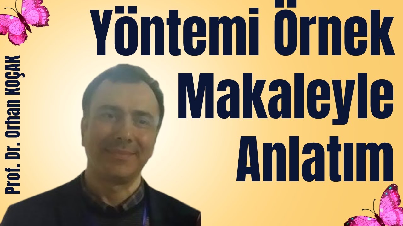 Yöntemi (Method) Örnek Makaleyle Anlatım 4