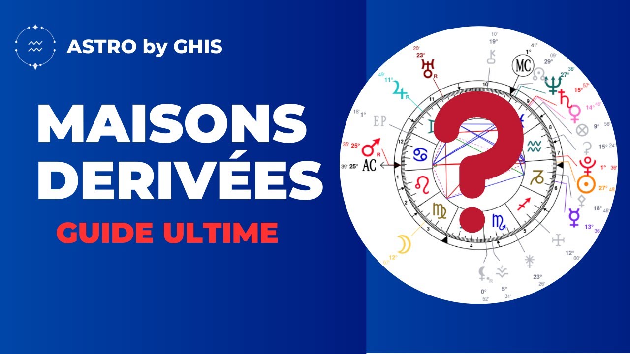 Le secret ultime des astrologues ? les maisons dérivées astrologiques |