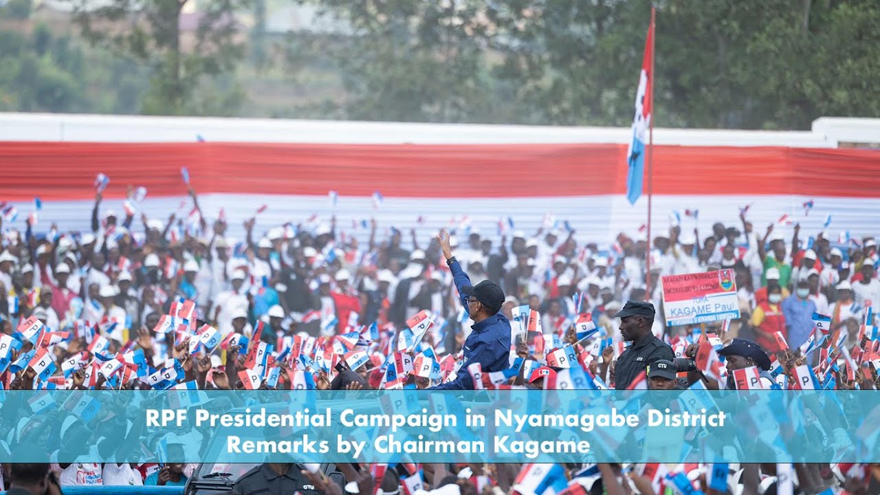 RPF Presidential Campaign in Nyamagabe District | Remarks by Chairman Kagame