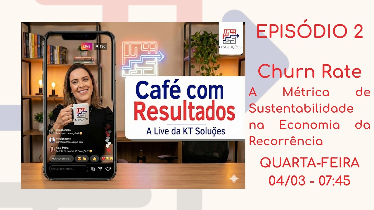 Café com Resultados - Episódio 2 - Churn Rate
