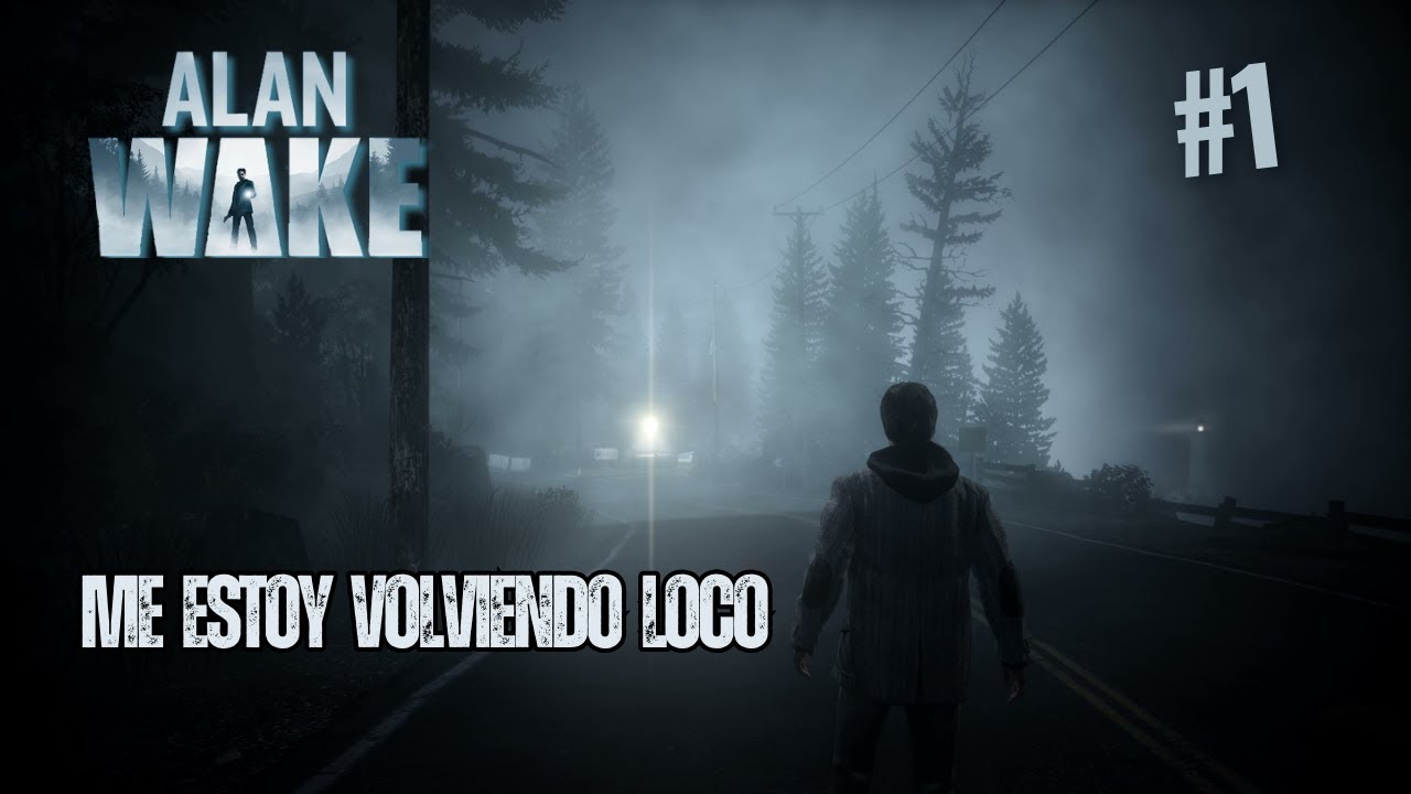 ALAN WAKE (PC) | ME ESTOY VOLVIENDO LOCO | #1 |  CV