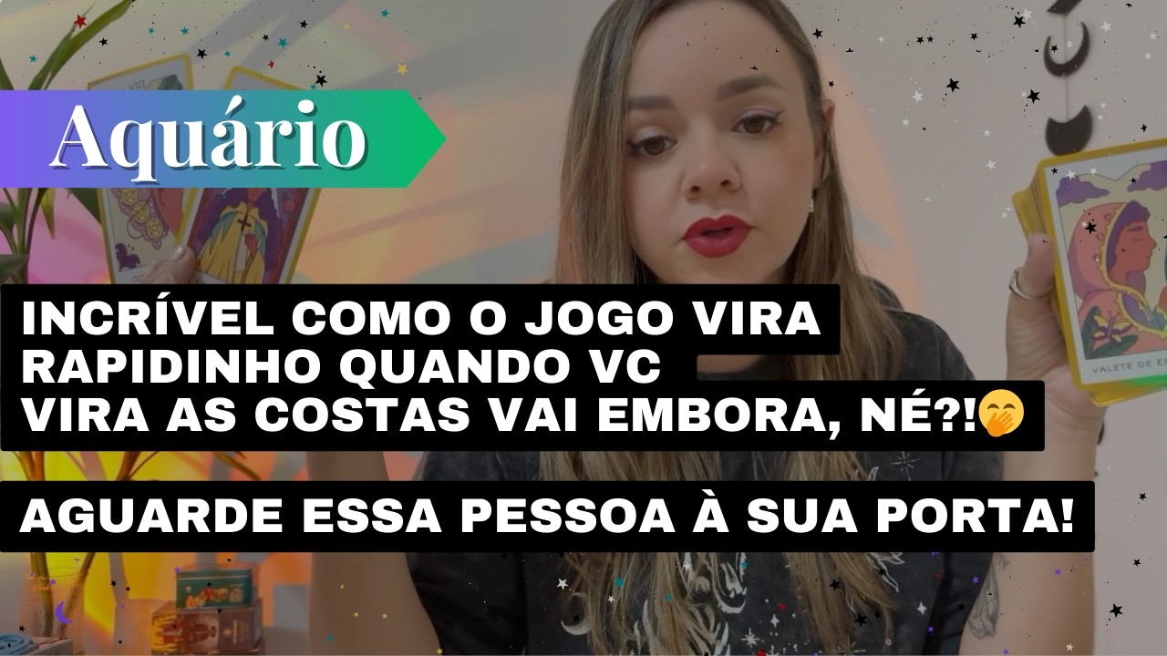 AQUÁRIO✨INCRÍVEL COMO O JOGO VIRA RAPIDINHO QUANDO VC VIRA AS COSTAS VAI EMBORA, NÉ?!🤭