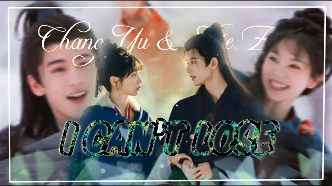 𝙔𝙖𝙣 𝙕𝙝𝙚𝙣𝙜 & 𝘾𝙝𝙖𝙣𝙜 𝙔𝙪  ♥ 𝐈 𝐂𝐚𝐧𝐭 𝐋𝐨𝐬𝐞 ♥ 【﻿Ｐｕｒｓｕｉｔ　Ｏｆ　Ｊａｄｅ　ＦＭＶ】 ユを浦ブ