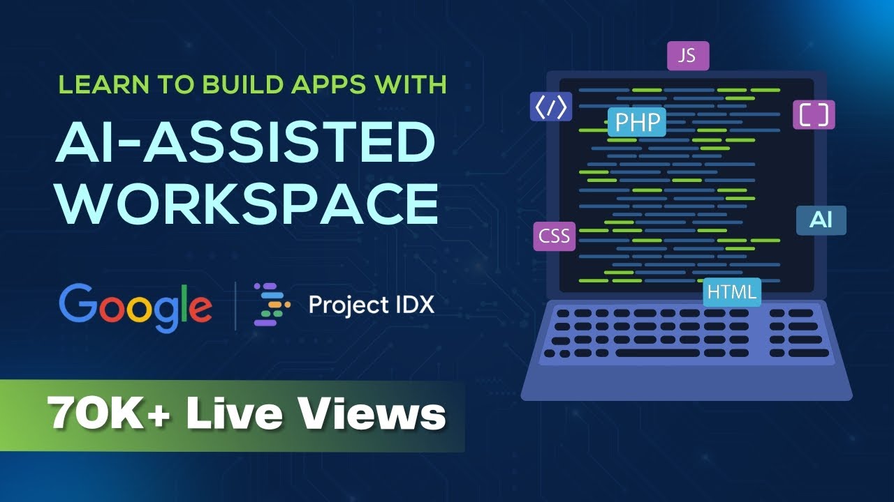 Learn to build apps with AI-powered workspace: Workshop by Google Project IDX