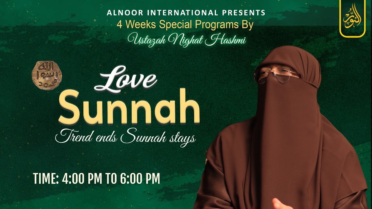 Love Sunnah | Special Session by Ustadah Nighat Hashmi