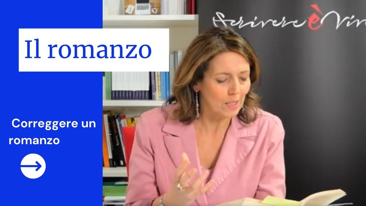 Correggere un romanzo: a che cosa fare attenzione?