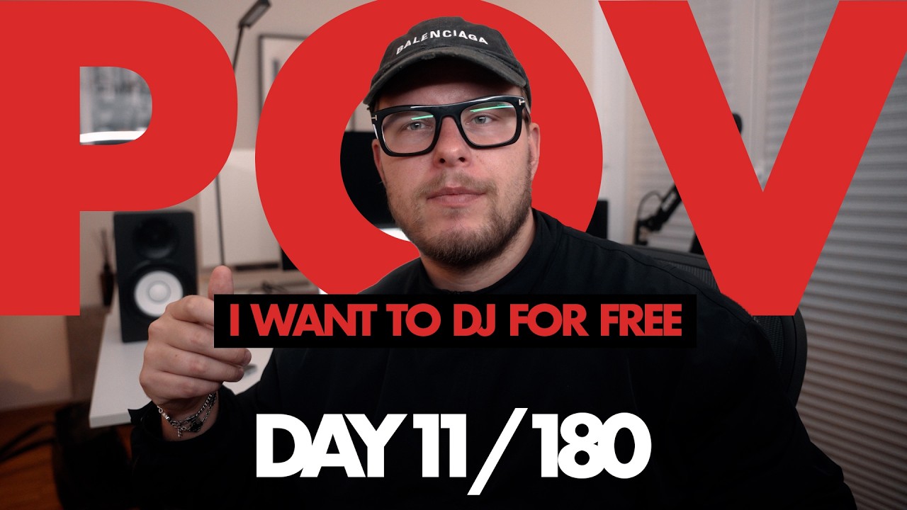 pov: you want to dj for free (day 11/180)