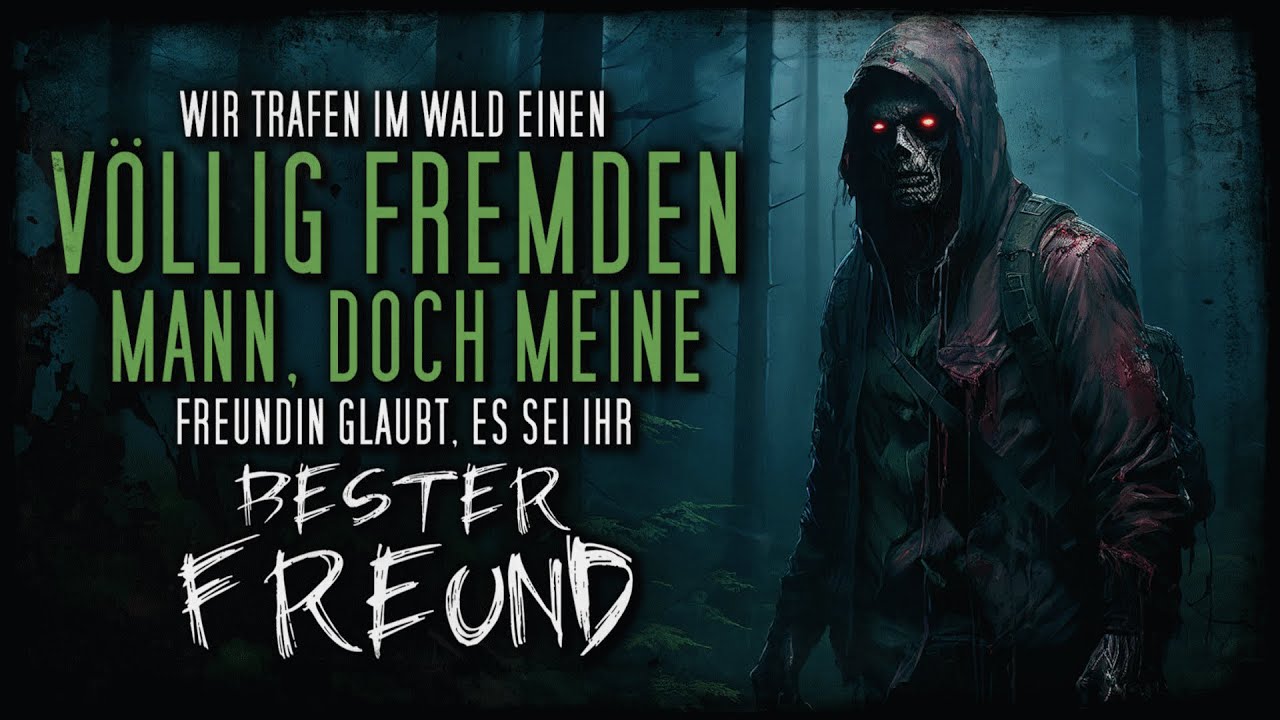 Der fremde Mann im Wald ◈ Creepypasta german Creepypasta Deutsch [Horror Geschichte Hörbuch]