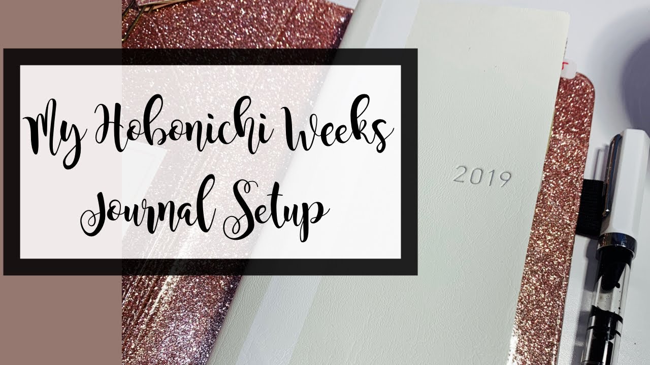 My Hobonichi Weeks Journal Setup