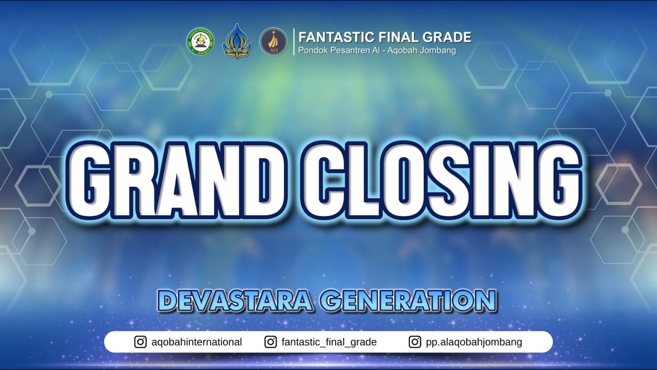 26. GRAND CLOSING