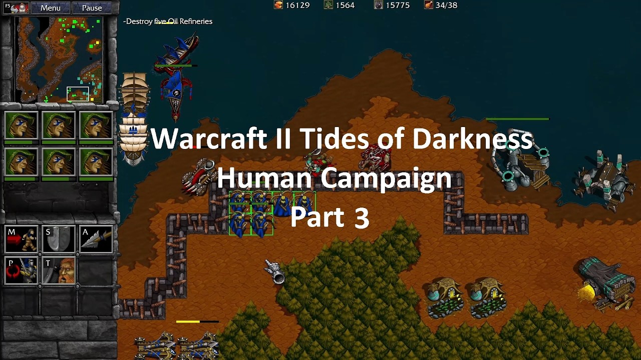 Lets play Warcraft 2 Remastered: Human campaign Tides Of Darkness part 3