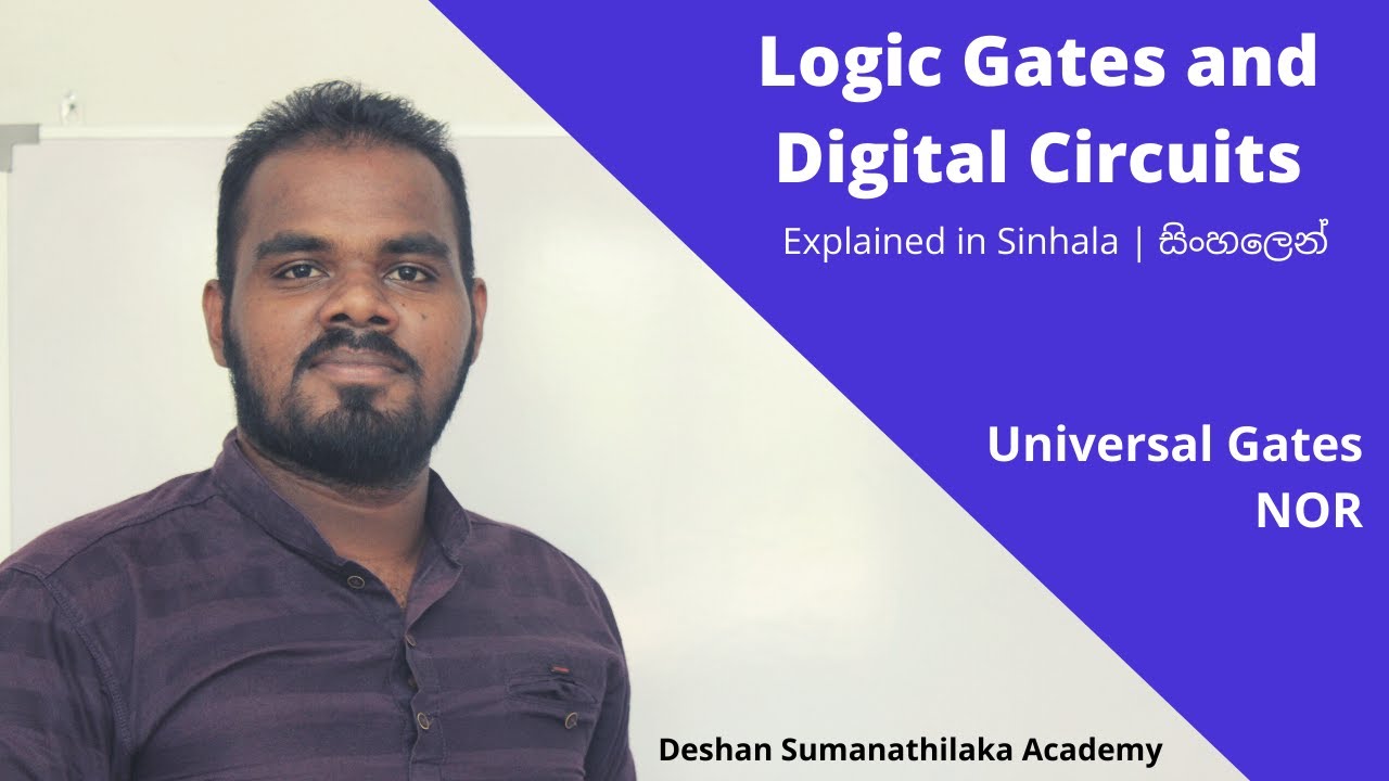 Universal Gates- Implementing AND & OR gates Using NOR in Sinhala|| Logic Gates|| AL ICT SE CS UG