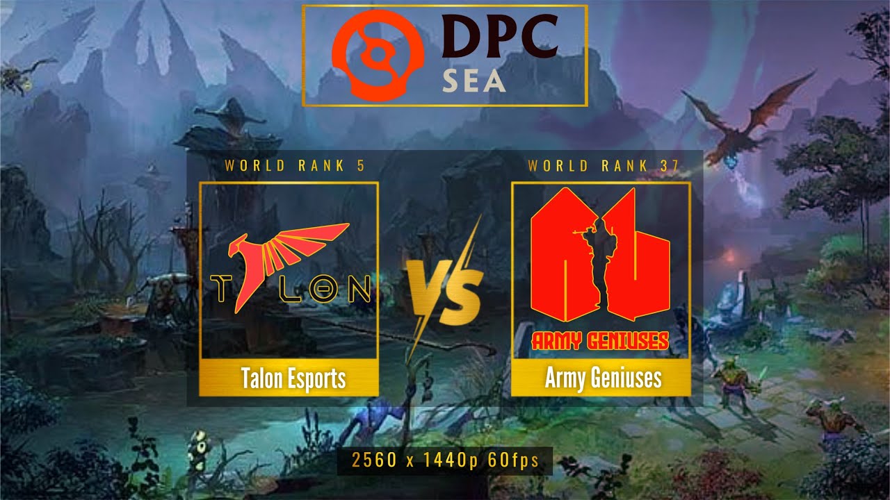 Dota 2 Live: Talon Esports vs Army Geniuses | Dota Pro Circuit Southeast Asia 2023