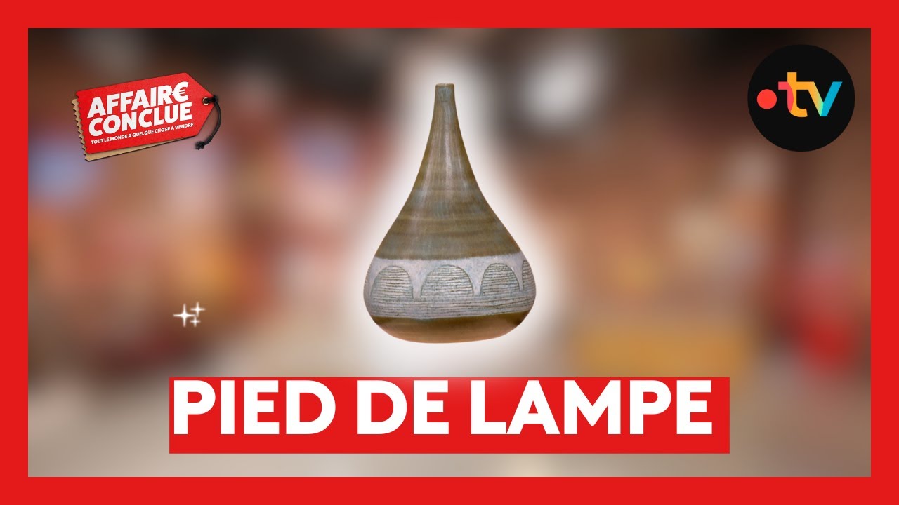 Pied de lampe⎮Affaire Conclue