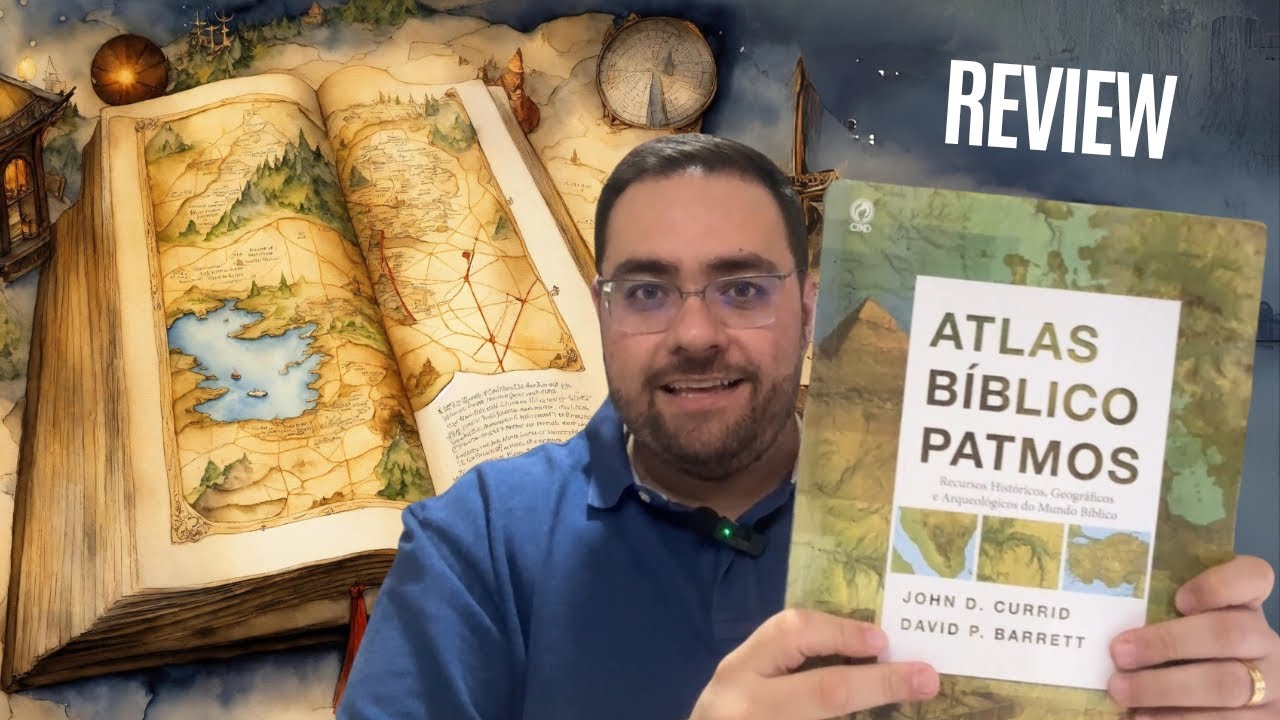 REVIEW: ATLAS BÍBLICO PATMOS - FERRAMENTA PARA ESTUDO PROFUNDO!