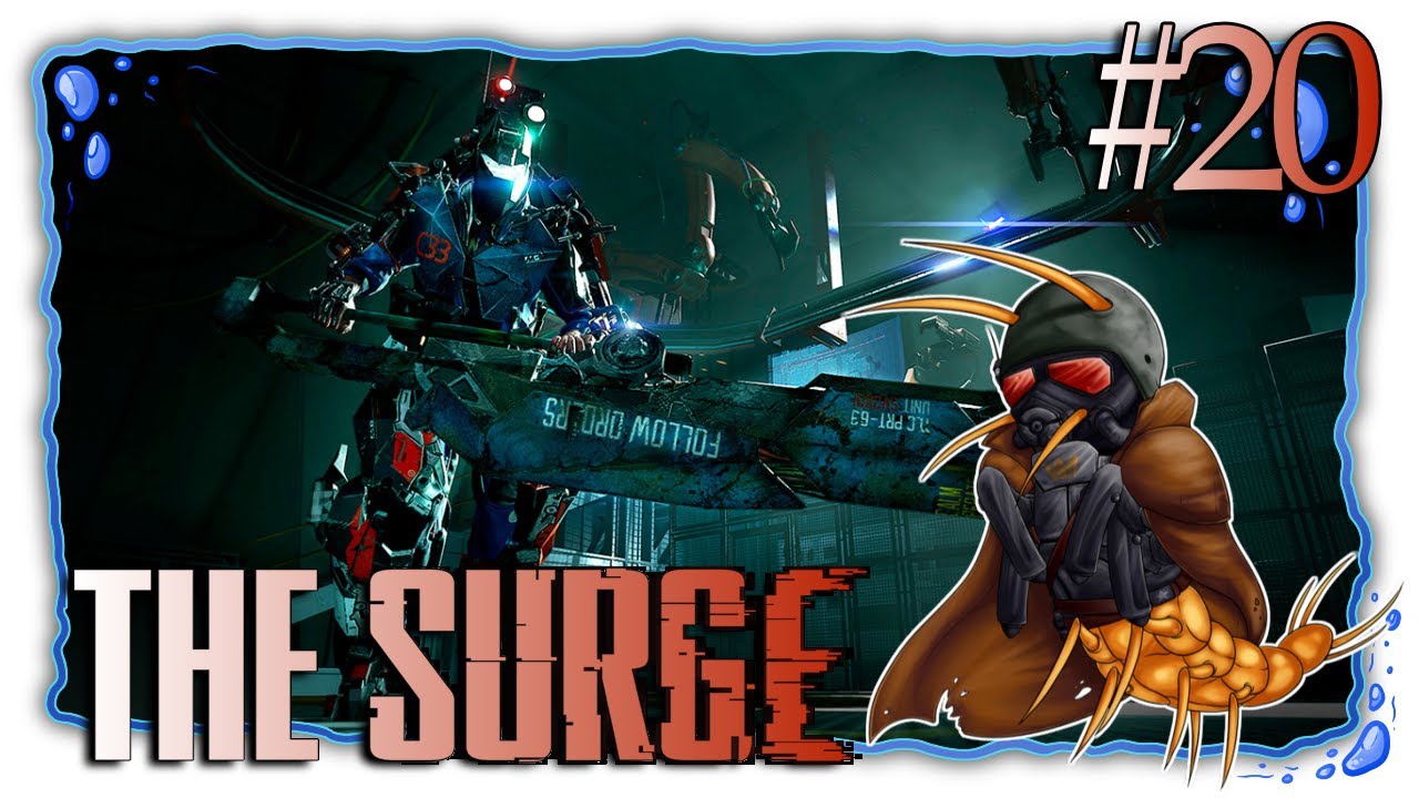 The Surge | Part 20 | Boss: Rogue Process And The End? [Let'sPlay/Finale]