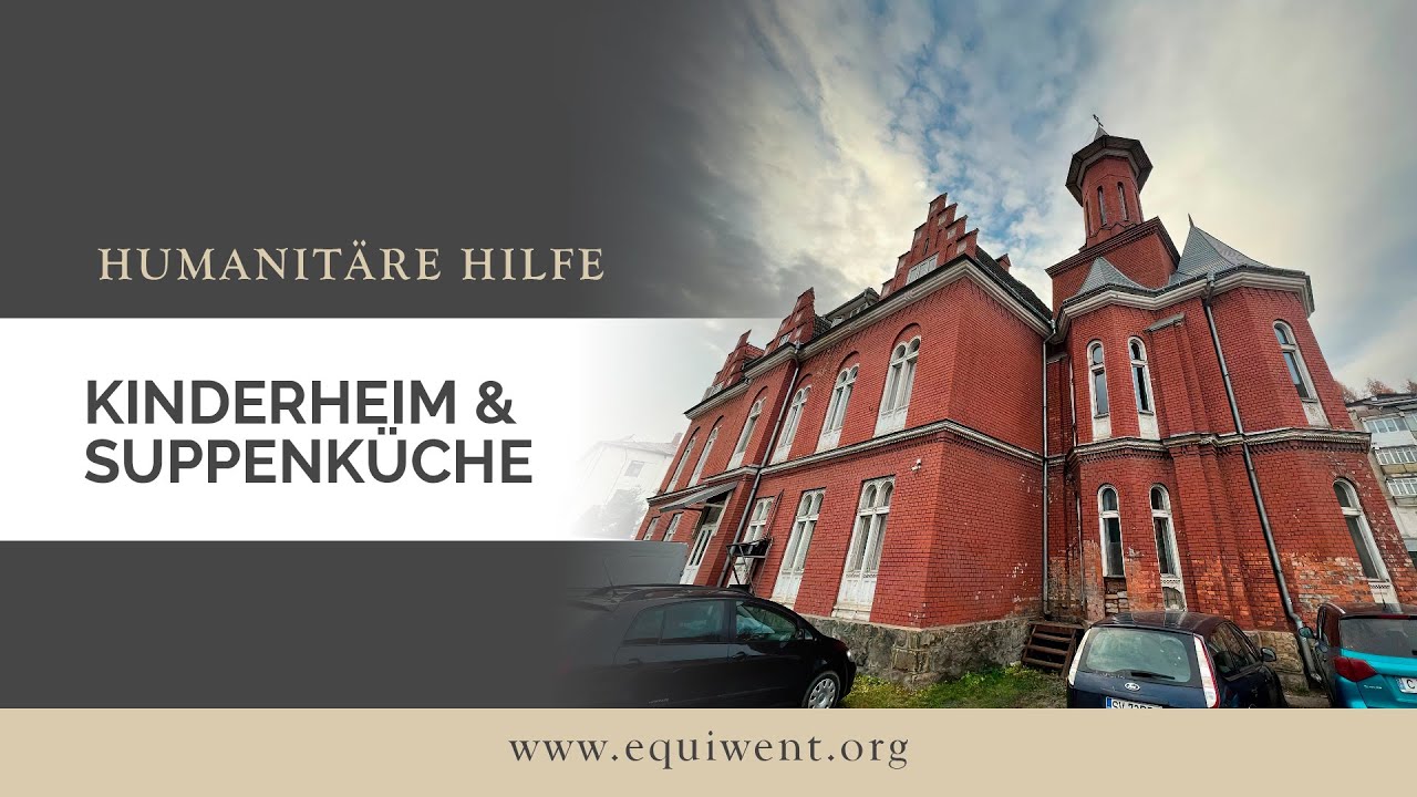 Kinderheim und Suppenküche – Teil 1