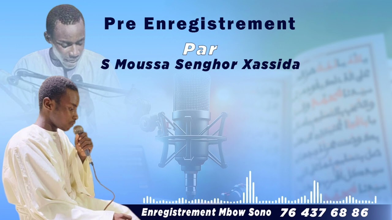 Moussa Senghor Xhassida l'Office 