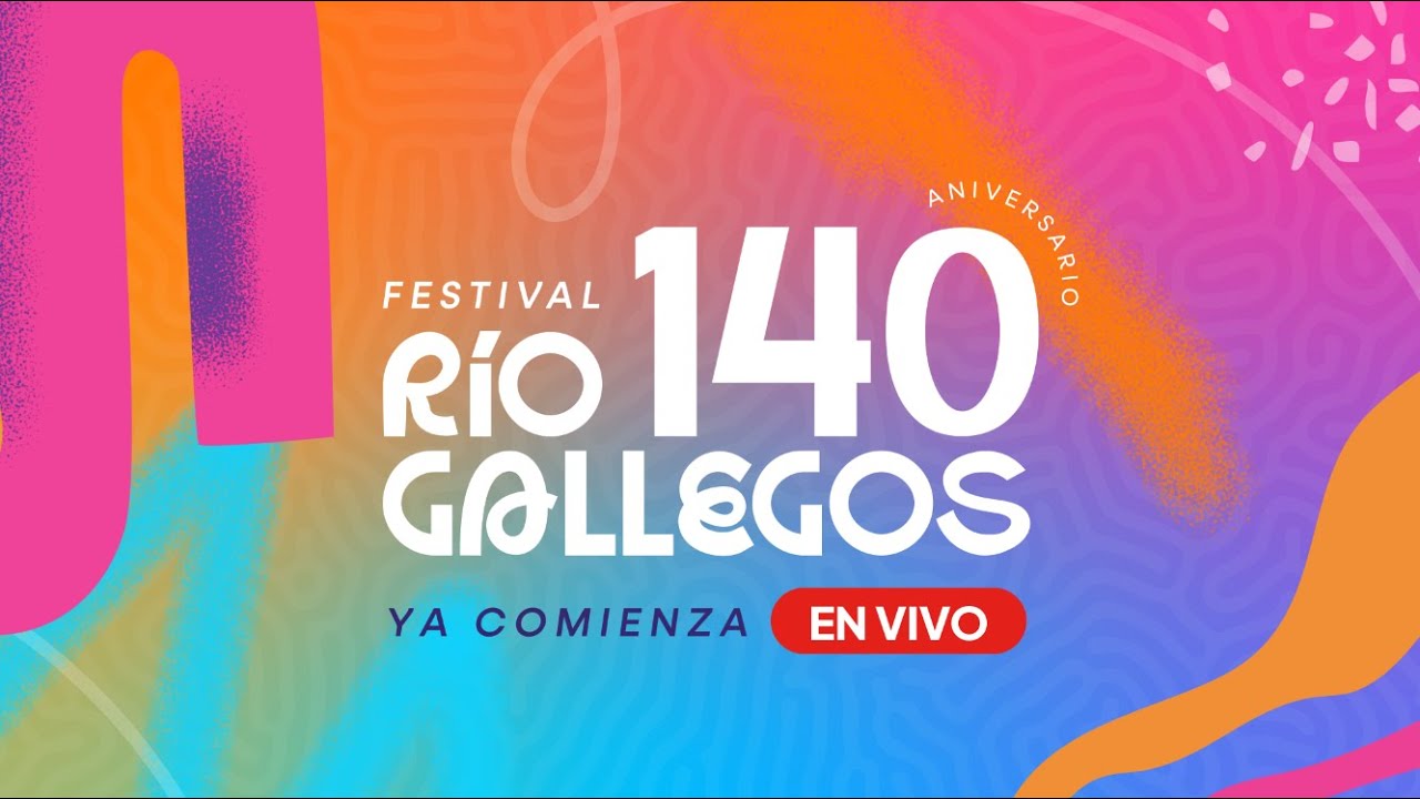 FESTIVAL 140 ANIVERSARIO RIO GALLEGOS