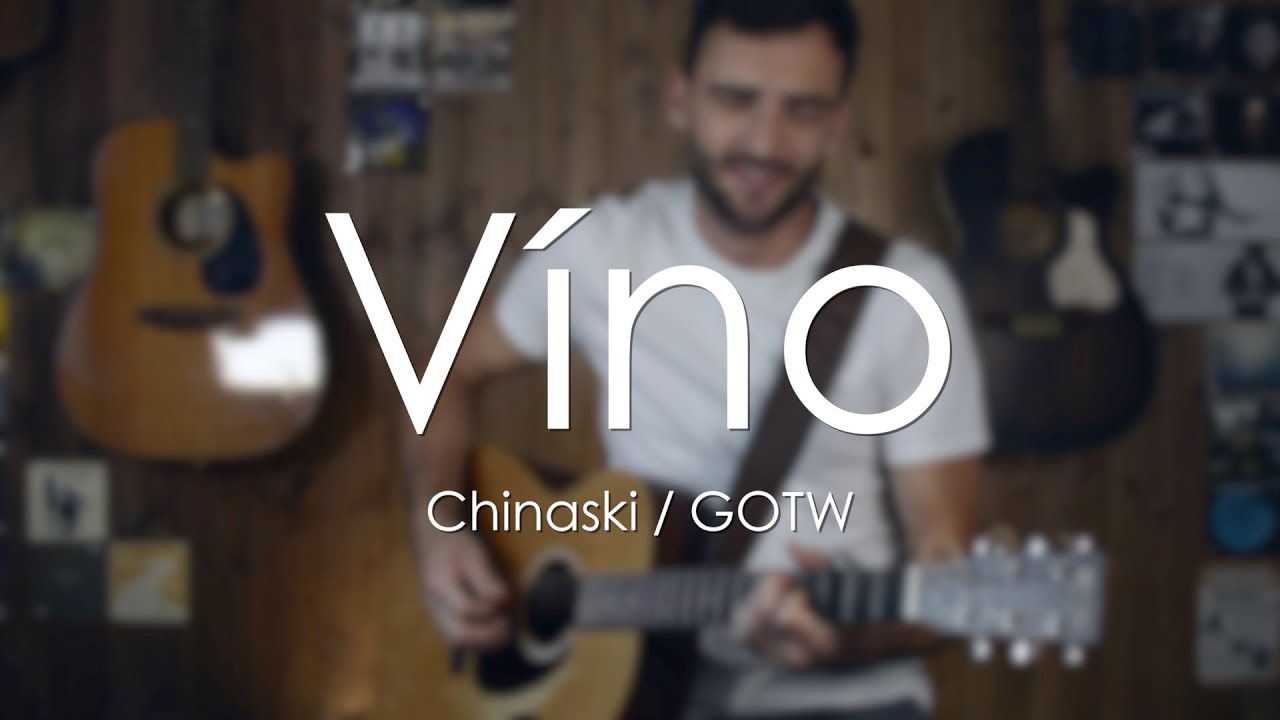 Víno / Chinaski / cover / GOTW / LOOP Pedal