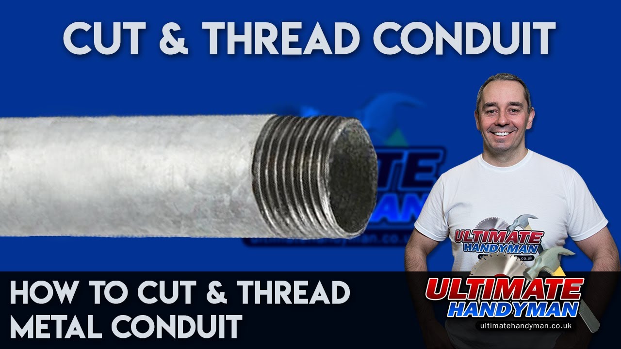 How to cut and thread steel conduit