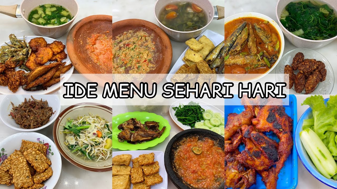 IDE MENU MASAKAN SEHARI HARI SELAMA SATU MINGGU HEMAT, SEDERHANA DAN NIKMAT