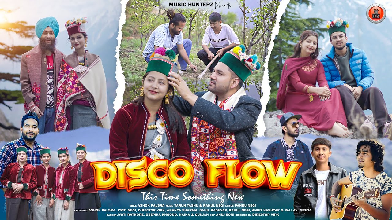 Latest Himachali Kinnauri Songs | Disco Flow By Ashok Palsra | Music HunterZ