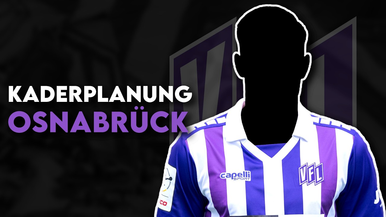 VfL Osnabrück: So muss der Kader beim Aufstieg in die 2. Liga verändert werden! | Kaderplanung 2026