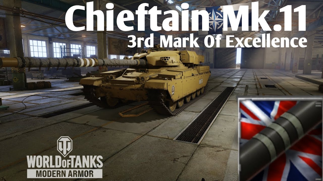Chieftain Mk11 3rd Mark Of Excellence  World of Tanks Console