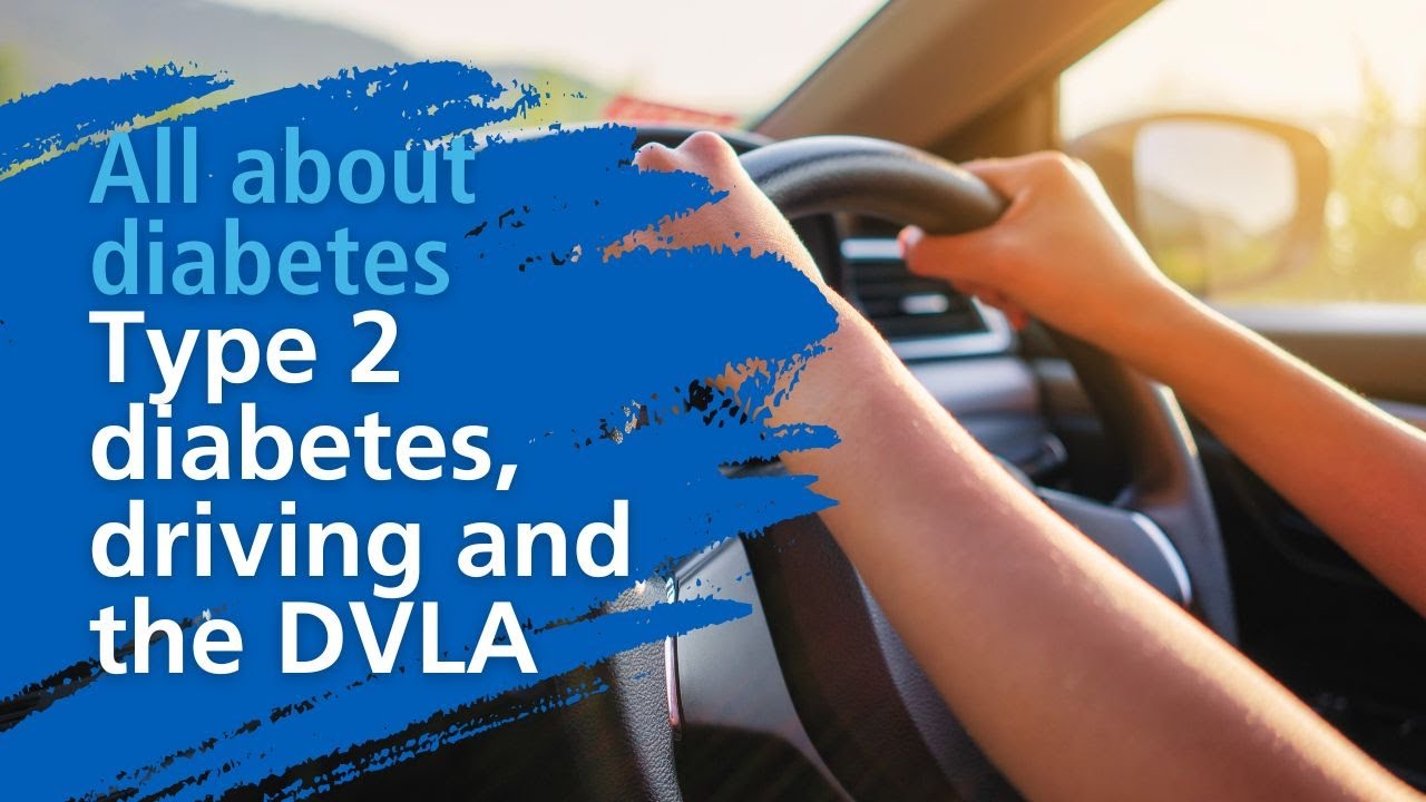 Type 2 diabetes, driving and the DVLA