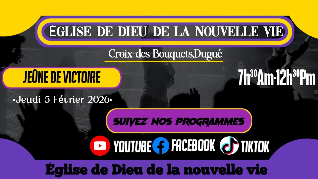 Rediffusion Jeûne spécial,jeudi 5 Fevr ,Eglise De Dieu de la nouvelle vie Croix-des-bouquets Dugué 