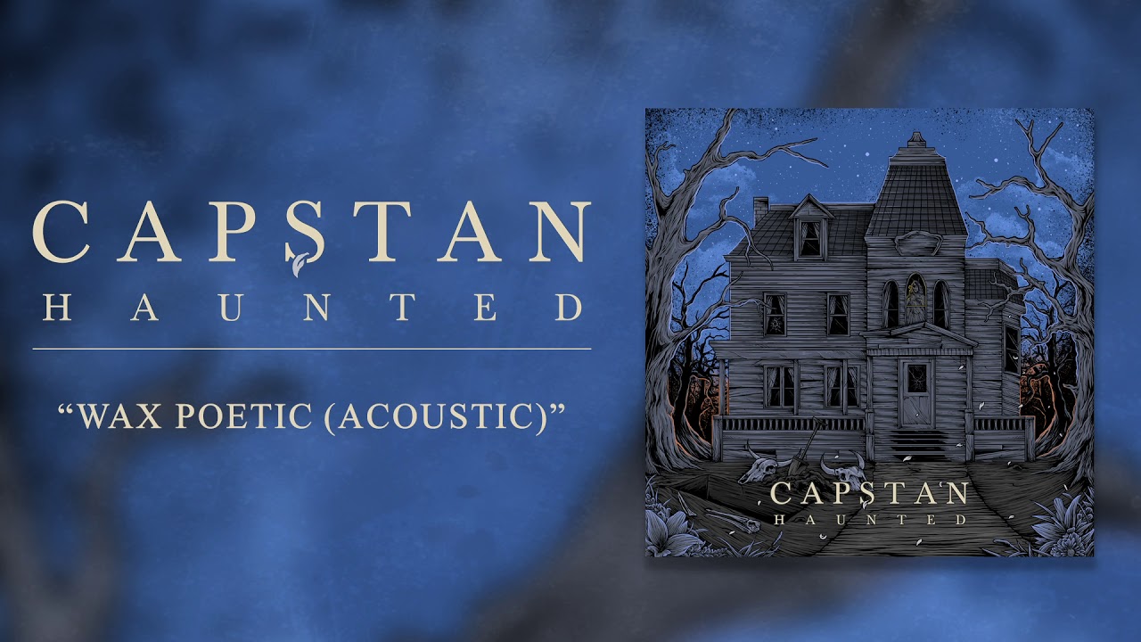 Capstan - Wax Poetic (Acoustic)