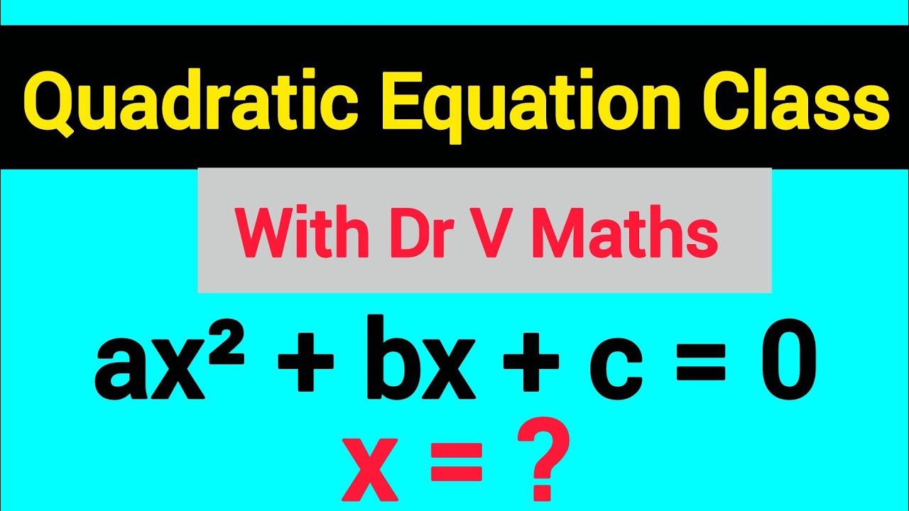 Quadratic Equations Explained Simply | Live Math Class for Beginners & Exams