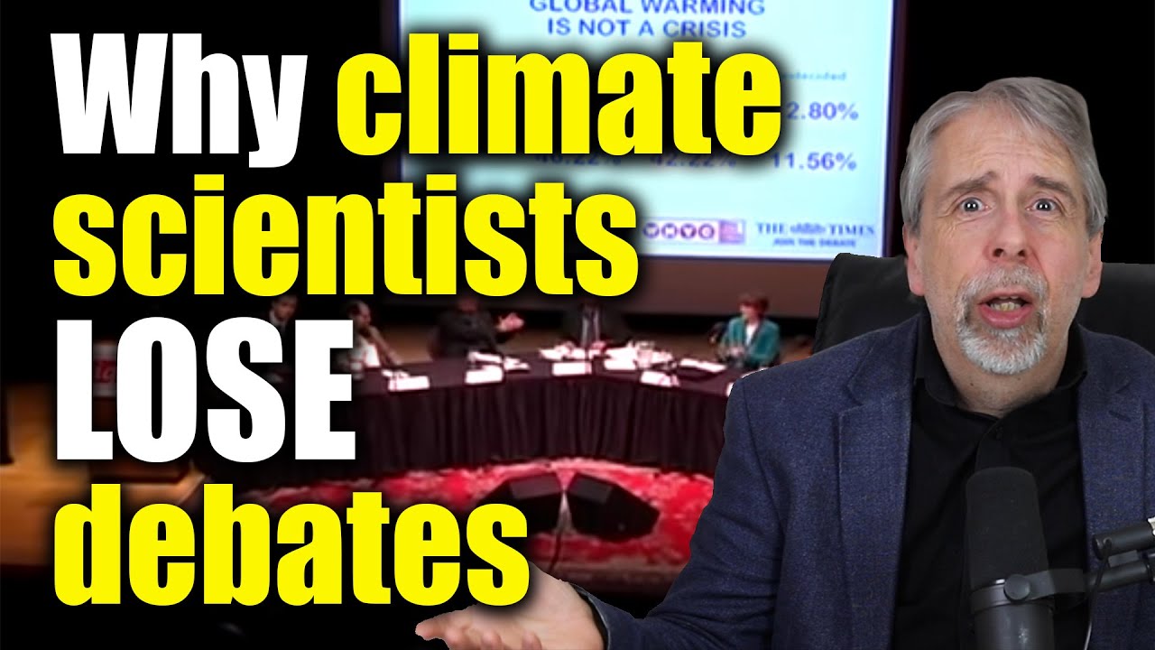 Why climate scientists LOSE debates