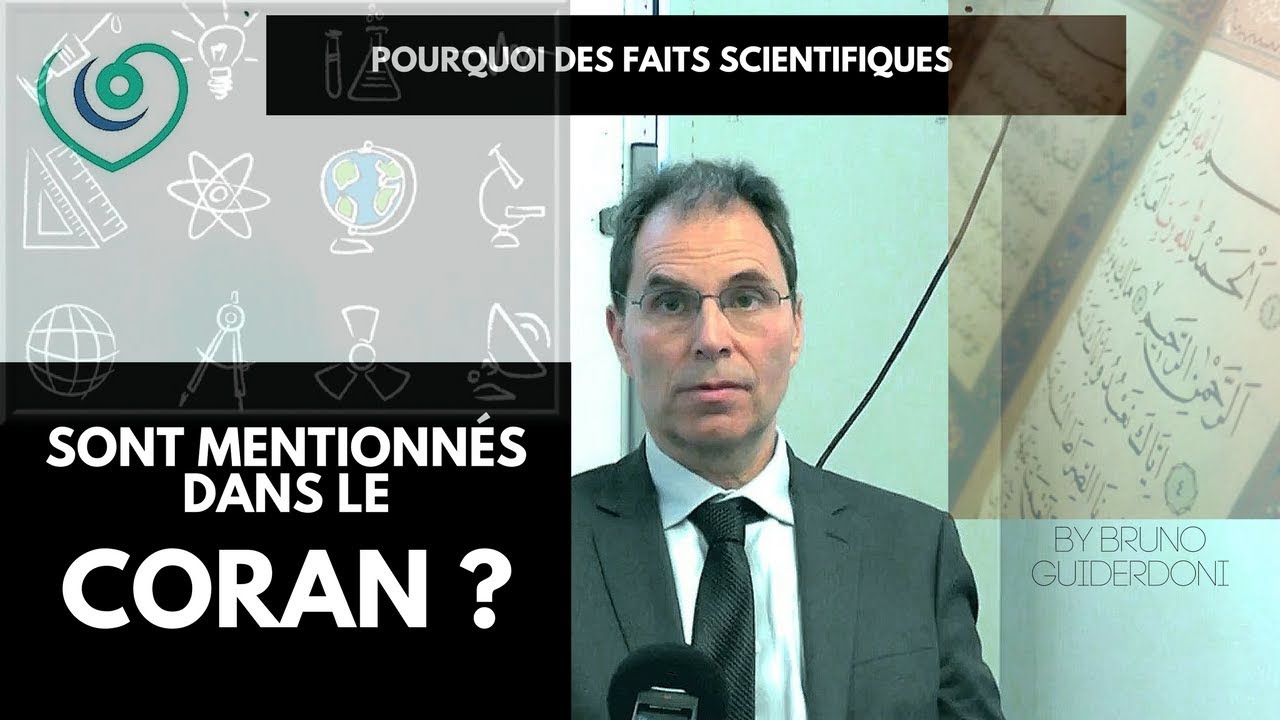OMAS - Pourquoi des faits scientifiques sont mentionnés dans le Coran ?