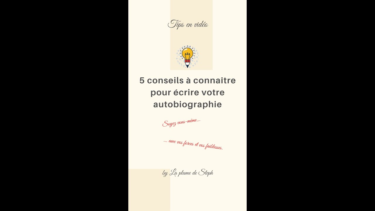 5 conseils &agrave; conna&icirc;tre pour &eacute;crire votre autobiographie