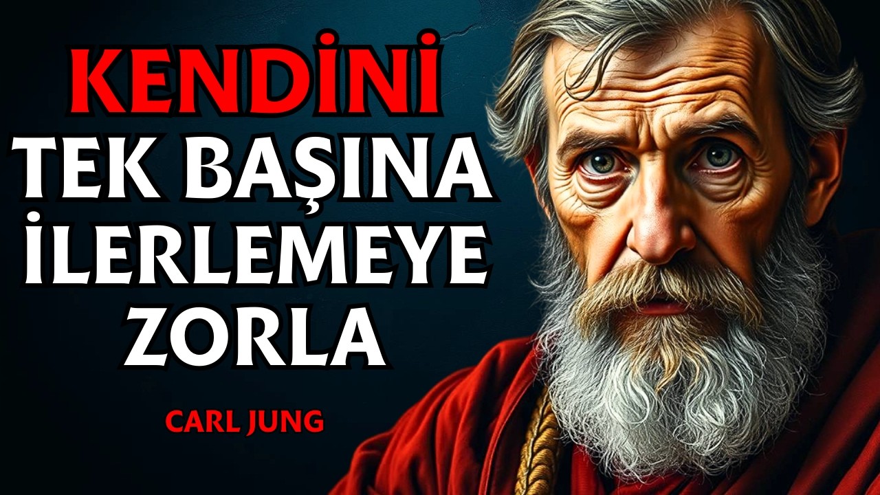 Yanınızda Kimse Olmadığında Bile Nasıl Başarılı Olabilirsiniz | Carl Jung