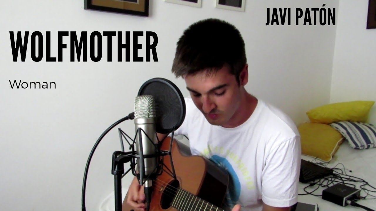 Woman - Wolfmother (cover by Javi Patón)