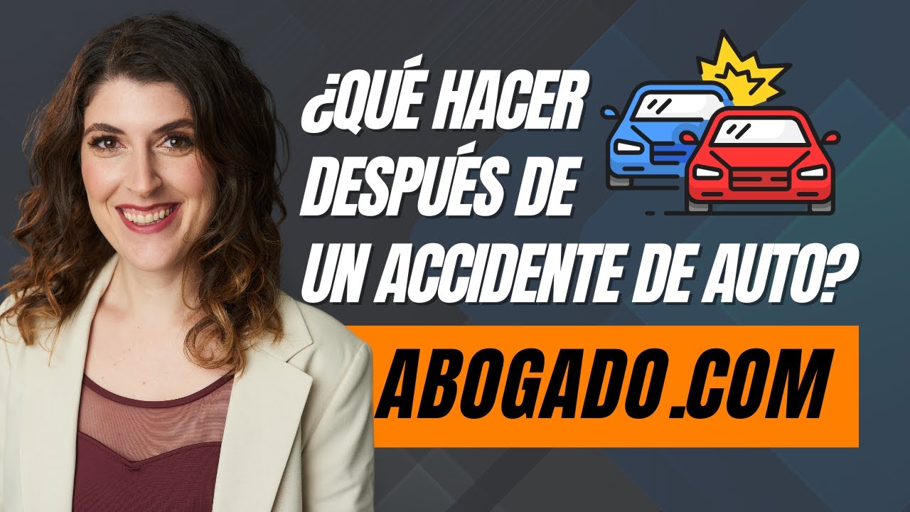 10 pasos sobre qu&eacute; hacer despu&eacute;s de un accidente de auto