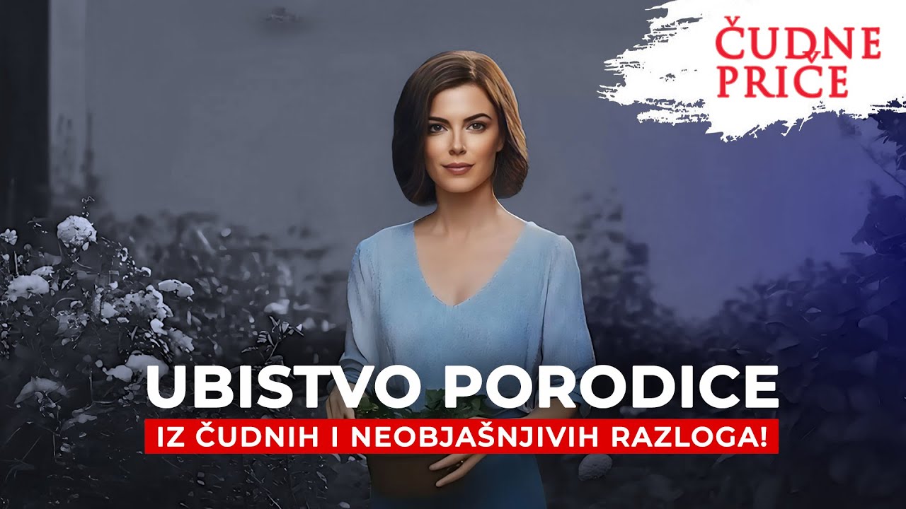 ČUDNE PRIČE 288 - UBISTVO PORODICE iz čudnih i neobjašnjivih razloga‼️