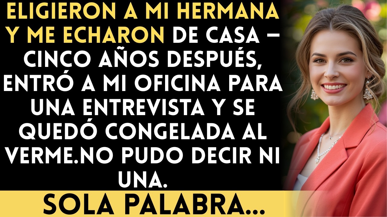Mis padres me echaron a los 18 por el futuro de mi hermana — 5 años después, yo fui quien...