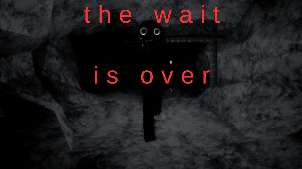 Wait is over update...|the intruder continuity mineshaft first wictory|