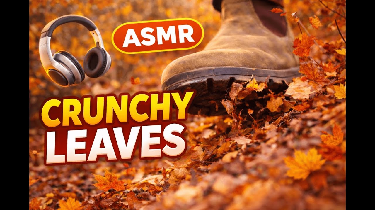 Crunchy Leaves ASMR 🍂 The Most Satisfying Fall Sounds Ever