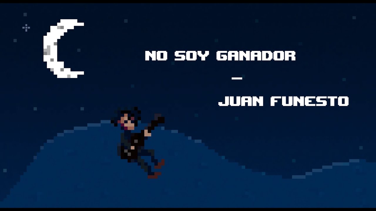 Juan Funesto - No Soy Ganador