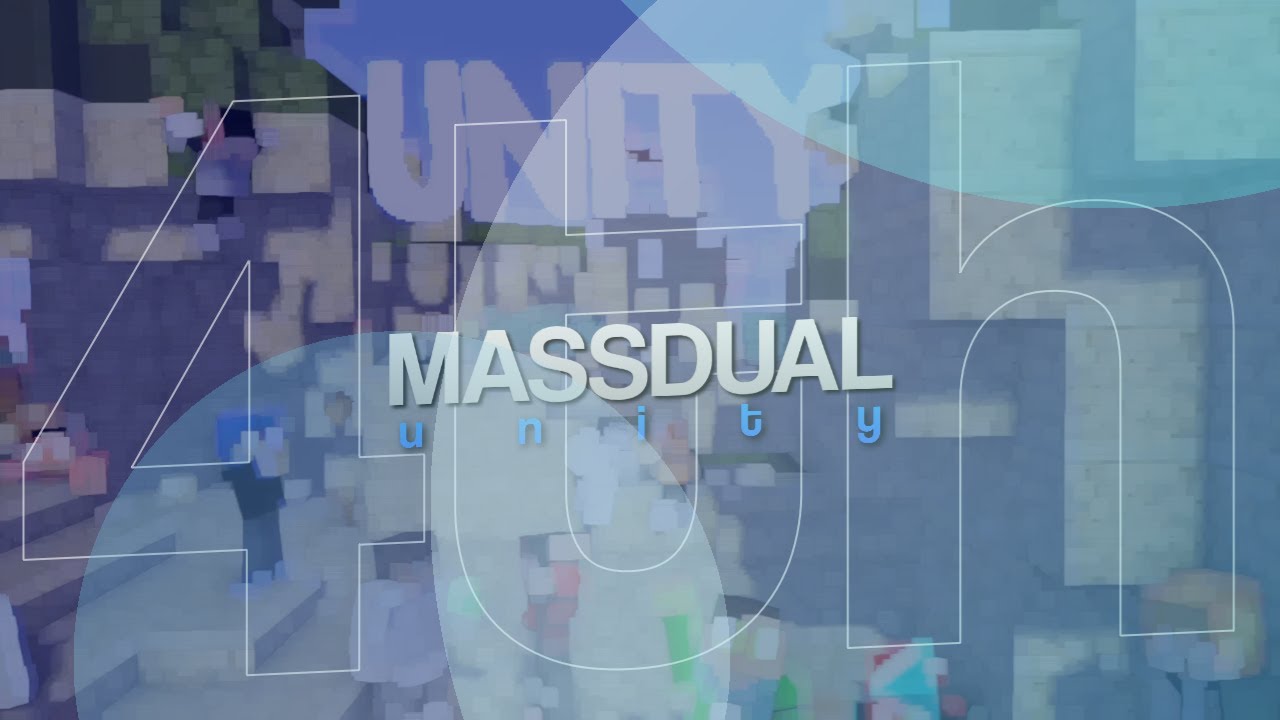 Unity massdual intro - 4 year anniversary!