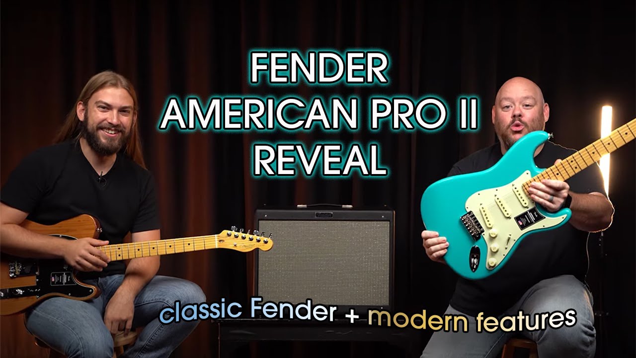 Fender American Professional II Series | Is it a Big Improvement on the American Pro?