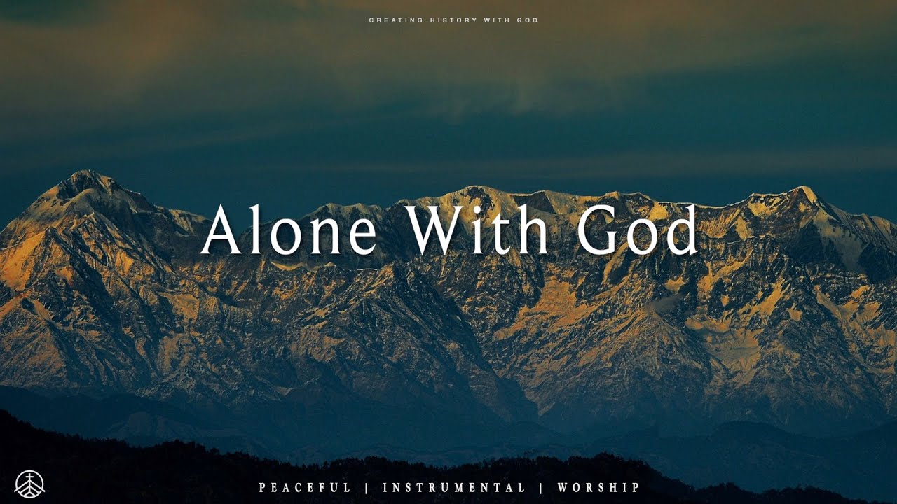 ALONE WITH GOD | Deep Prophetic Worship Instrumental | Prayer & Prophetic Soaking