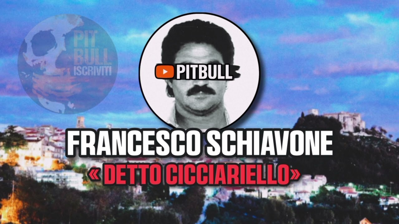 Francesco Schiavone &laquo;Detto Cicciariello&raquo; 